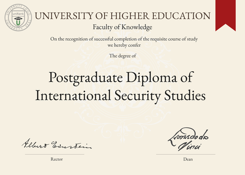 Postgraduate Diploma of International Security Studies (PGD ISS) program/course/degree certificate example