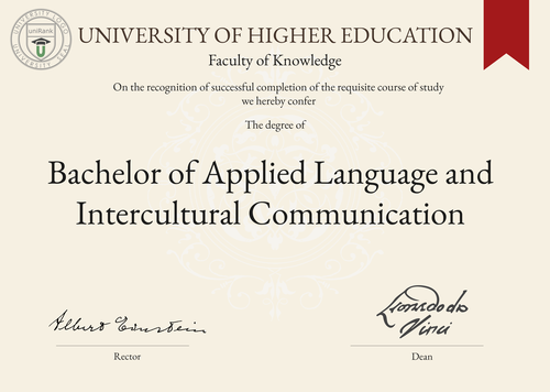 Bachelor of Applied Language and Intercultural Communication (B.A. in Applied Language and Intercultural Communication) program/course/degree certificate example