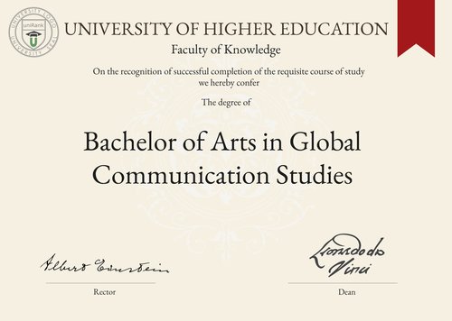 Bachelor of Arts in Global Communication Studies (BA in Global Communication Studies) program/course/degree certificate example