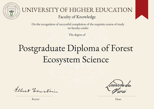 Postgraduate Diploma of Forest Ecosystem Science (PGDip Forest Ecosystem Science) program/course/degree certificate example