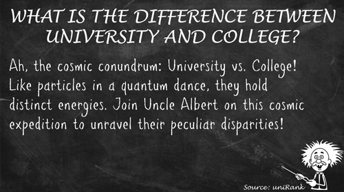 What is the difference between University and College?