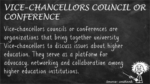 Vice-chancellors Council or Conference definition