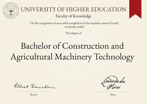 Bachelor of Construction and Agricultural Machinery Technology (B.CAMT) program/course/degree certificate example