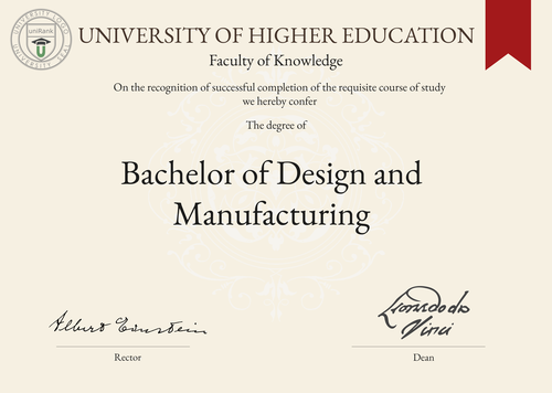 Bachelor of Design and Manufacturing (BDM) program/course/degree certificate example