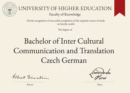 Bachelor of Inter Cultural Communication and Translation Czech German (BICCTCG) program/course/degree certificate example