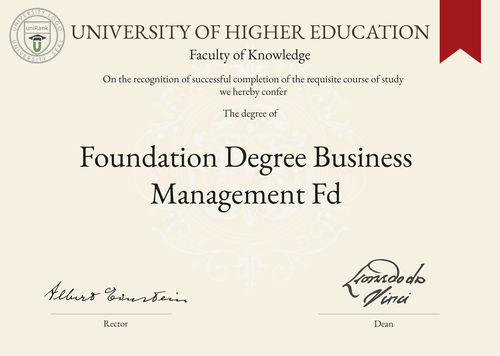 Foundation Degree Business Management FD (FD Business Management) program/course/degree certificate example